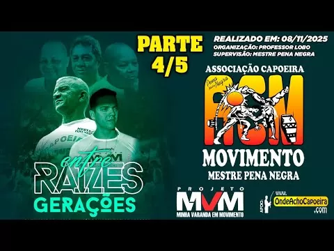 Cartaz do vídeo: 08/11/2025 - Entre Raízes e Gerações - Parte 4/5