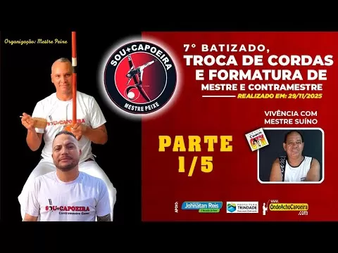 Cartaz do vídeo: 29/11/2025 - 7º Batizado, Troca de Cordas e Formatura de Mestre - Parte 1/5
