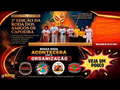 Cartaz do vídeo 02/07/2026 - Um Pouco da 4º Edição da Roda dos Amigos de Capoeira