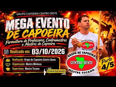 Cartaz do vídeo Mega Evento de Capoeira - Parte 4/5